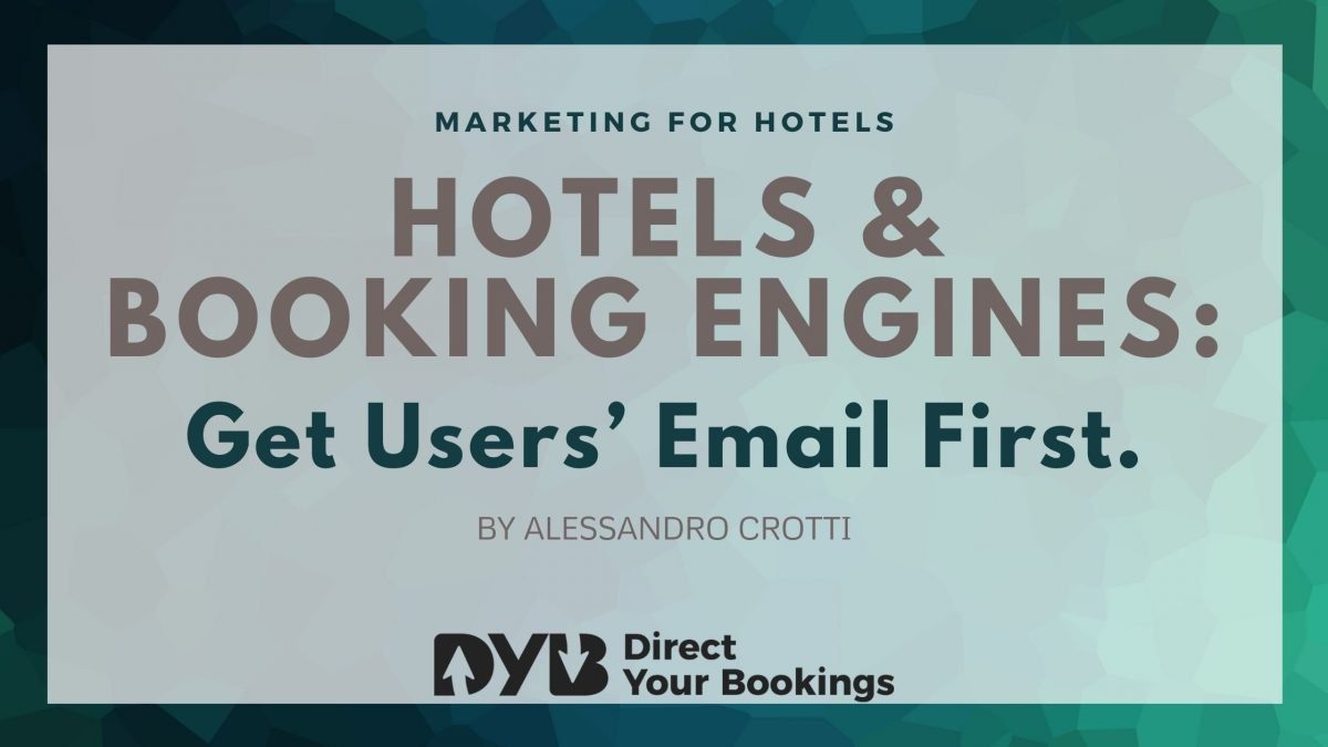 Hotel and booking engine get email users first