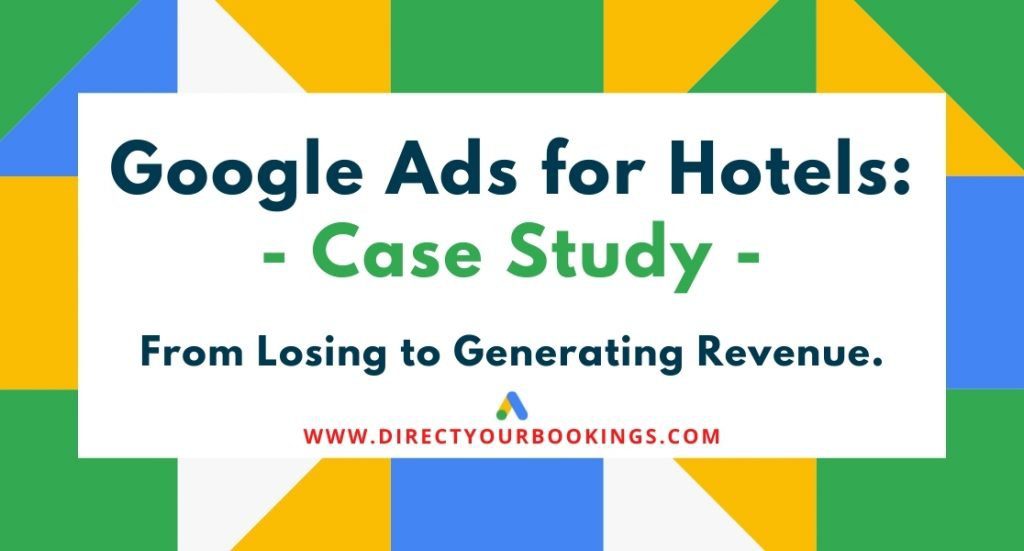 google-ads-for-hotels-case-study