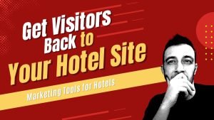 Marketing Tool for Hotels - Driving Traffic Back to Your Site