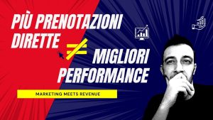Perché più prenotazioni dirette possono significare meno revenue totale